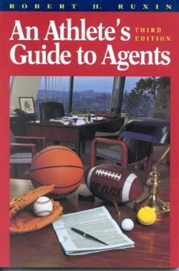 Athlete's Guide to Agents 3rd 9780867207798 Front Cover