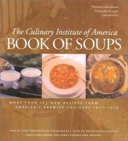 Book of Soups More than 100 Recipes for Perfect Soups 1st 2001 9780867308426 Front Cover