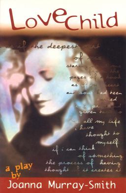 Love Child (Current Theatre Series)  9780868195469 Front Cover
