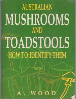 Australian Mushrooms and Toadstools