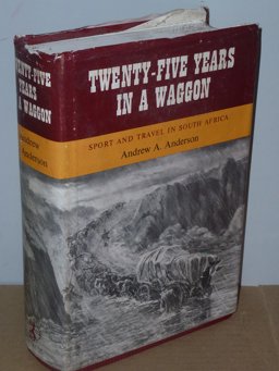 Twenty-Five Years in a Wagon