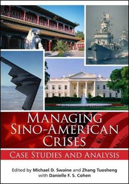 Managing Sino-American Crises Case Studies and Analysis  9780870032288 Front Cover