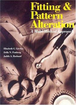Fitting and Pattern Alteration A Multi-Method Approach  9780870057755 Front Cover