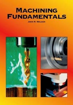 Machining Fundamentals Machining Fundamentals