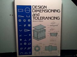 Design Dimensioning and Tolerancing