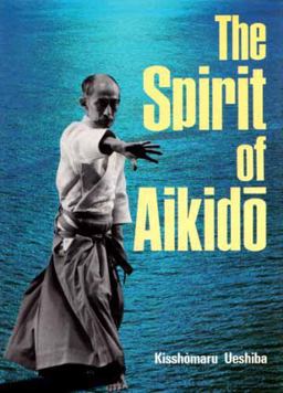 Spirit of Aikido  9780870116001 Front Cover