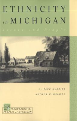 Ethnicity in Michigan Issues and People  9780870135811 Front Cover