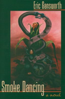 Smoke Dancing A Novel  9780870137082 Front Cover