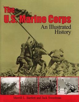 U. S. Marine Corps An Illustrated History  9780870217685 Front Cover