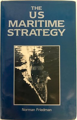 The U. S. Maritime Strategy