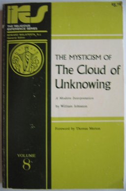 The Mysticism of the Cloud of Unknowing