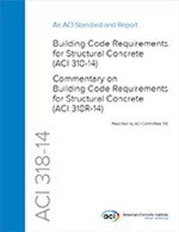 ACI 318-14 Building Code Requirements for Structural Concrete and Commentary  9780870319303 Front Cover