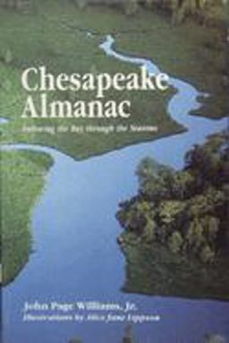 Chesapeake Almanac Following the Bay Through the Seasons  9780870334498 Front Cover