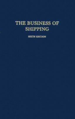 Business of Shipping 6th 9780870334542 Front Cover