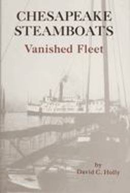 Chesapeake Steamboats Vanished Fleet  9780870334559 Front Cover