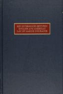 Key Divergences Between English and American Law of Marine Insurance