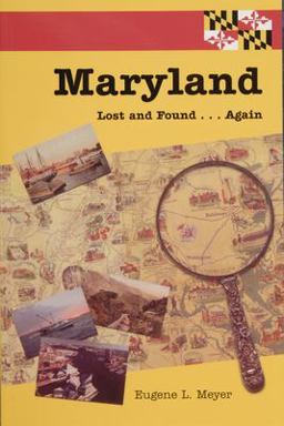 Maryland Lost and Found... Again  9780870335488 Front Cover