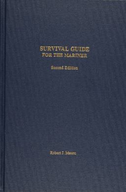Survival Guide for the Mariner 2nd 9780870335730 Front Cover