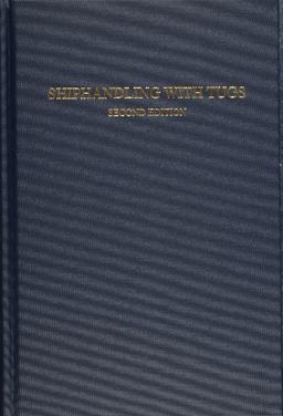 Shiphandling with Tugs 2nd 9780870335983 Front Cover