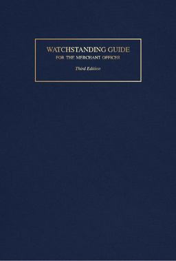 Watchstanding Guide for the Merchant Officer 3rd 9780870336317 Front Cover