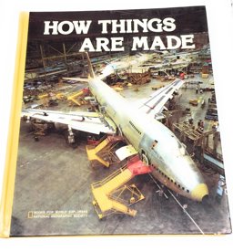 How Things Are Made How Things Are Made