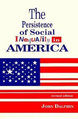 Persistence of Social Inequality in America
