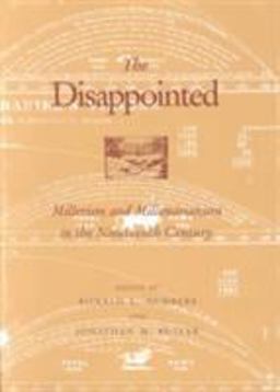 Disappointed Millerism and Millerarianism in the Nineteenth Century 2nd 9780870497933 Front Cover