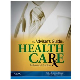 The Adviser's Guide to Health Care