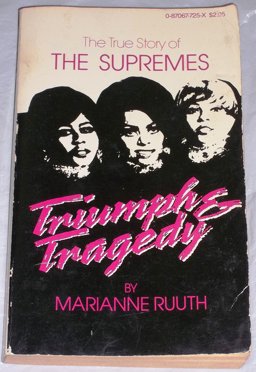 Supremes Triumph and Tragedy
