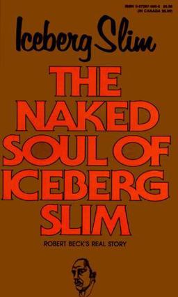 Naked Soul of Iceberg Slim