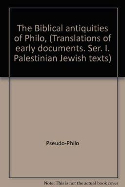 The Biblical Antiquities of Philo