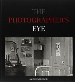 Photographer's Eye  9780870705274 Front Cover
