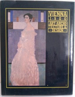Vienna 1900 : Art, Architecture, Design  9780870706189 Front Cover