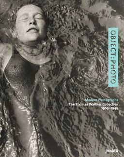 Object: Photo Modern Photographs: the Thomas Walther Collection 1909-1949  9780870709418 Front Cover
