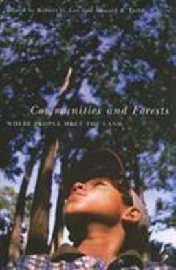 Communities and Forests Where People Meet the Land  9780870710582 Front Cover