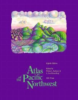 Atlas of the Pacific Northwest, 8th Ed 8th 1993 Revised  9780870714153 Front Cover