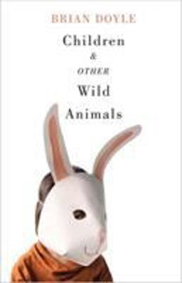 Children and Other Wild Animals Notes on Badgers, Otters, Sons, Hawks, Daughters, Dogs, Bears, Air, Bobcats, Fishers, Mascots, Charles Darwin, Newts, Sturgeon, Roasting Squirrels, Parrots, Elk, Foxes, Tigers and Various Other Zoological Matters  9780870717543 Front Cover