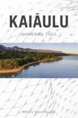 KaiÄulu Gathering Tides  9780870719226 Front Cover