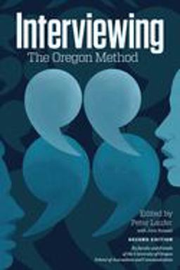Interviewing The Oregon Method 2nd 9780870719875 Front Cover