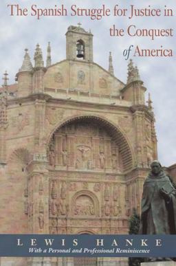 Spanish Struggle for Justice in the Conquest of America  9780870744662 Front Cover