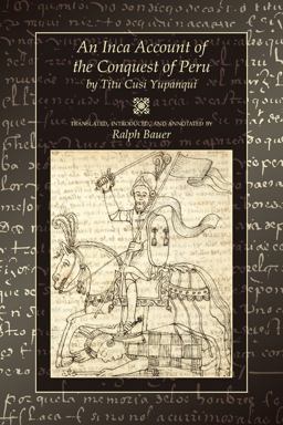 Inca Account of the Conquest of Peru  9780870818219 Front Cover