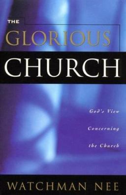 Glorious Church  9780870837456 Front Cover