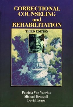 Correctional Counseling and Rehabilitation 3rd 9780870843778 Front Cover