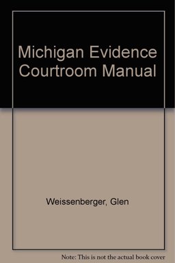 Michigan Evidence Courtroom Manual 1999