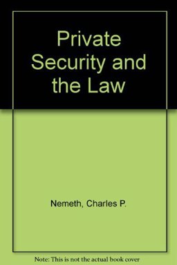 Private Security and the Law 2nd 9780870845994 Front Cover