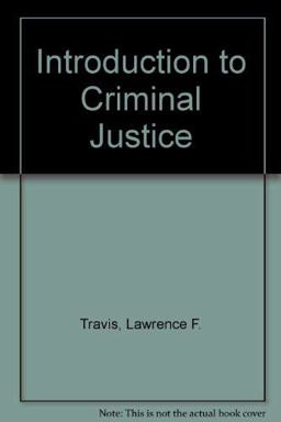 Introduction to Criminal Justice