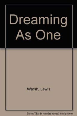 Dreaming As One
