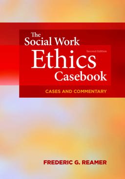 SOCIAL WORK ETHICS CASEBOOK  9780871015341 Front Cover