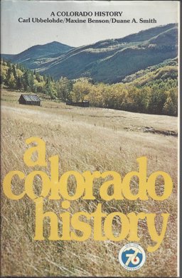 A Colorado History