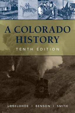 Colorado History, 10th Edition 10th 9780871083197 Front Cover